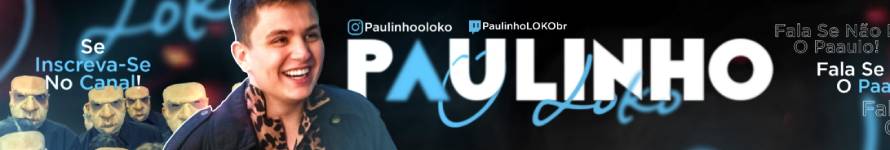 PaulinhoOLoko Youtube Banner