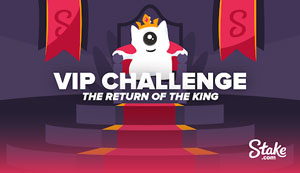 Stake VIP The Return Of The King